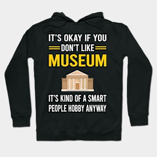 Smart People Hobby Museum Hoodie